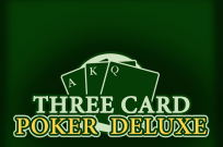 Three Card Poker Deluxe. 